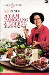 Image of Step by Step 25 Resep Ayam Goreng Panggang & Goreng ala Sisca Soewitomo