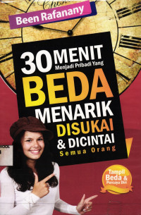 30 Menit Menjadi Pribadi yang Berbeda dan Menarik Disukai & Dicintai Semua Orang