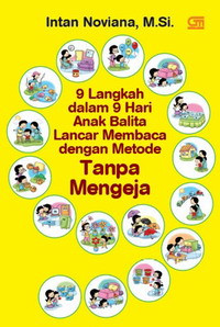 9 Langkah dalam 9 Hari Anak Balita Lancar Membaca dengan Metode Tanpa Mengeja