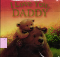 Image of I Love You, Daddy