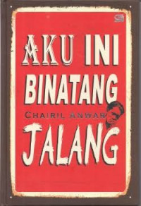 Image of Aku ini Binatang Jalang