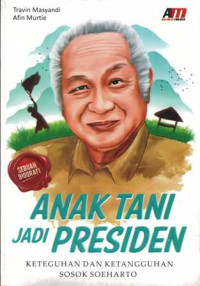 Anak Tani Jadi Presiden