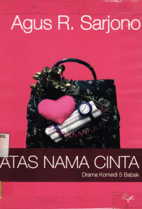 Atas Nama Cinta