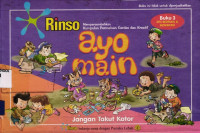 Image of Ayo Main; Jangan Takut Kotor