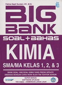 Image of Big Bank Soal + Bahas Kimia SMA/MA Kelas 1, 2, & 3