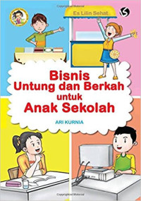 Bisnis Untung dan Berkah untuk Anak Sekolah