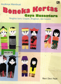 Image of Asiknya Membuat Boneka Kertas Gaya Nusantara