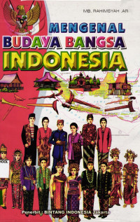 Mengenal Budaya Bangsa Indonesia