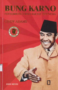 Image of Bung Karno; Penyambung Lidah Rakyat Indonesia