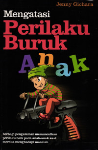 Image of Mengatasi Perilaku Buruk Anak