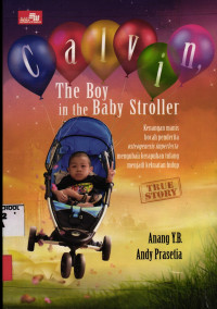 Calvin; The Boy in the Baby Stroller