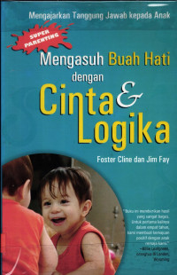 Image of Mengasuh Buah Hati dengan Cinta dan Logika