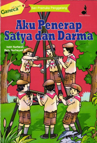 Image of Aku Penerap Satya dan Darma