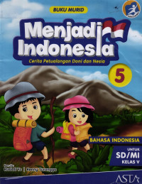 Menjadi Indonesia 5