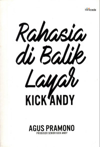 Image of Rahasia Dibalik Layar Kick Andy
