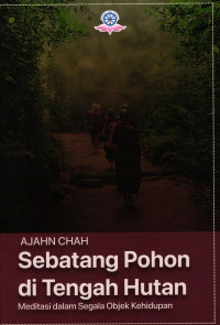 Sebatang Pohon di Tengah Hutan