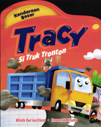 Tracy si Truk Tronton