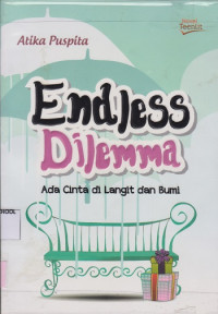 Image of Endless Dilemma; Ada Cinta di langit dan Bumi