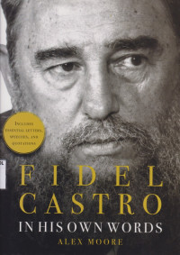 Image of Fidel Castro; in His Own Words