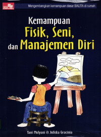 Image of Kemampuan Fisik, Seni, dan Manajemen Diri