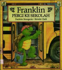 Franklin Pergi Ke Sekolah