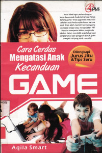 Cara Cerdas Mengatasi Anak Kecanduan Game