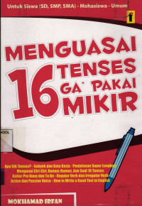 Image of Menguasai 16 Tenses Ga' Pakai Mikir