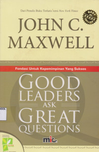 Image of Good Leaders Ask Great Questions