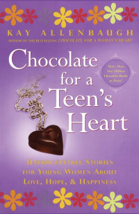 Chocolate For a Tteen's Heart