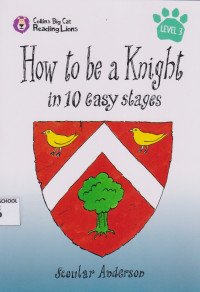 Image of How To Be a Knight in 10 Easy Stages