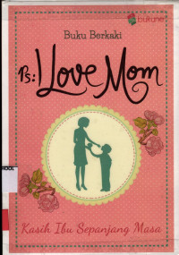 Image of Ps: I Love Mom