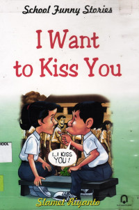 Image of I Want to Kiss You