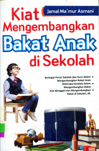 Kiat Mengembangkan Bakat Anak di Sekolah