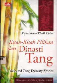 Kisah-Kisah Pilihan dari Dinasti Tang