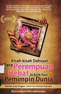 Kisah-Kisah Dahsyat Para Perempuan Hebat dibalik Para Pemimpin Dunia