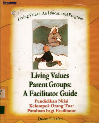 Image of Pendidikan Nilai: Kelompok Orang Tua: Panduan Bagi Fasilitator