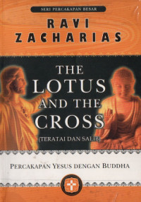 The Lotus and The Cross : Teratai dan Salib