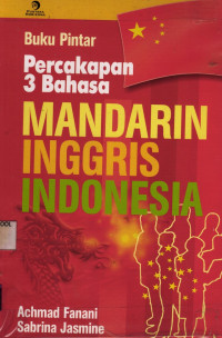 Buku Pintar Percakapan 3 Bahasa