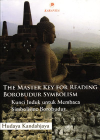 Image of Kunci Induk untuk Membaca Simbolisme Borobudur.
