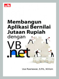 Membangun Aplikasi Bernilai Jutaan Rupiah dengan VB.Net