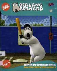 Image of Mesin Pelempar Bola dan Dua Cerita Seru Lainnya