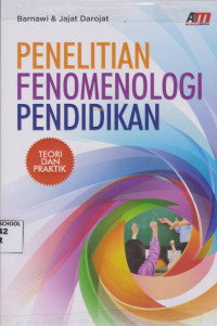 Penelitian Fenomenologi Pendidikan