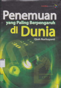 Penemuan Yang Paling Berpengaruh di Dunia