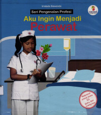 Image of Aku Ingin Menjadi Perawat