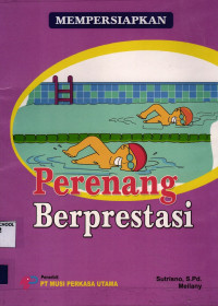 Image of Mempersiapkan Perenang Berprestasi