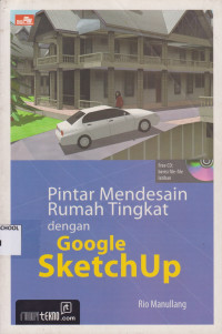 Pinter Mendesin Rumah Tingkat Dengan Google Sketchup