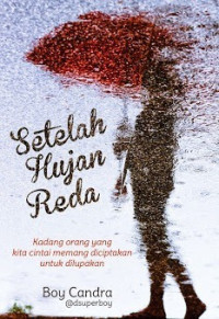 Image of Setelah Hujan Reda