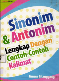 Image of Sinonim & Antonim Lengkap Dengan Contoh-Contoh Kalimat