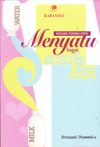 Menyatu Bagai Susu & Air