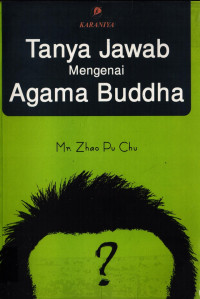 Tanya Jawab Mengenai Agama Buddha